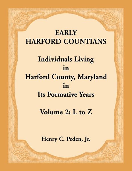 Produktbild: Early Harford Countians, Volume 2, L to Z
