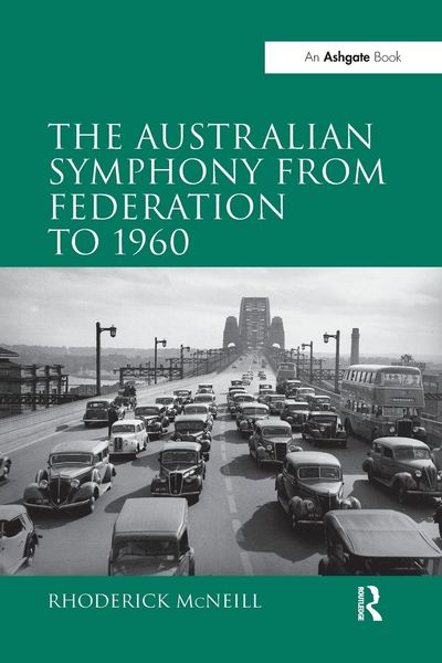 Produktbild: The Australian Symphony from Federation to 1960