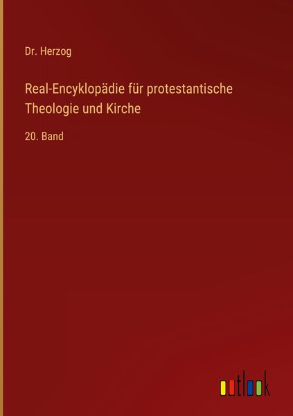 Produktbild: Real-Encyklop&auml;die f&uuml;r protestantische Theologie und Kirche