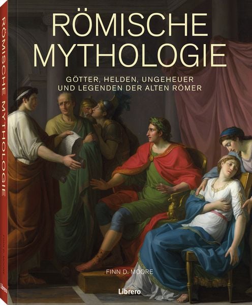 Römische Mythologie, Gebundene Ausgabe von Finn D. Moore, Librero, 9789464991857