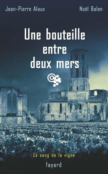 Produktbild: Une bouteille entre deux mers