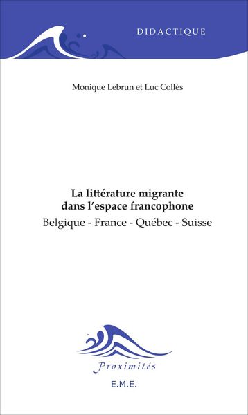 Produktbild: La litt&eacute;rature migrante dans l'espace francophone