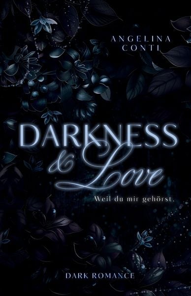 Produktbild: DARKNESS & LOVE (Dark Romance)