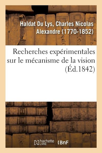 Produktbild: Recherches exp&eacute;rimentales sur le m&eacute;canisme de la vision