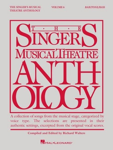 Produktbild: The Singer's Musical Theatre Anthology: Volume 6 Baritone/ Bass Vocal Collection Songbook with Piano Accompaniment Broadway Audition Sheet Music and Musical Theatre Repertoire for Male Voices