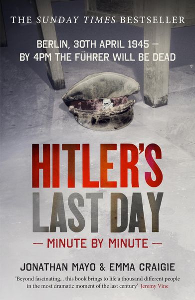 Produktbild: Hitler's Last Day: Minute by Minute
