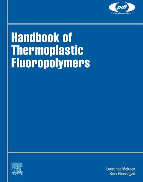Produktbild: Handbook of Thermoplastic Fluoropolymers