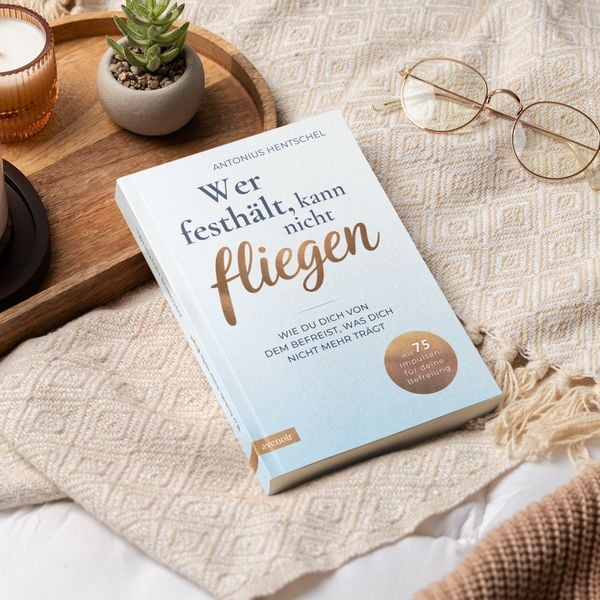 Produktbild: Wer festh&auml;lt, kann nicht fliegen