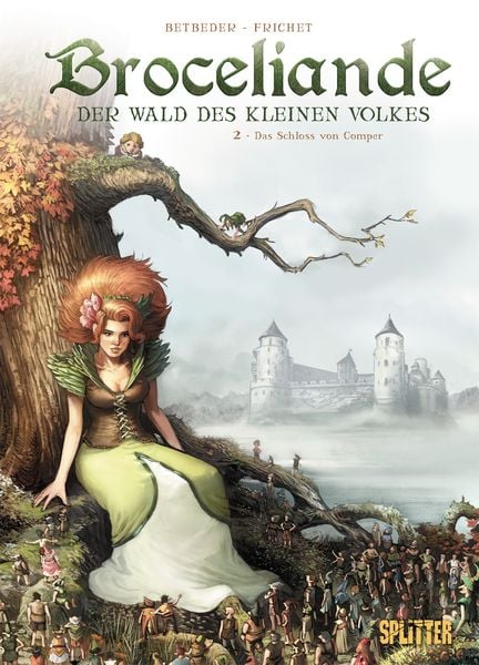 Broceliande – Der Wald des kleinen Volkes. Band 2, Gebundene Ausgabe von Stéphane Betbeder, Splitter-Verlag, 978-3-96219-158-0