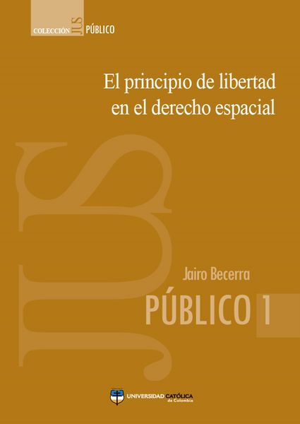 Produktbild: El principio de libertad en el derecho espacial