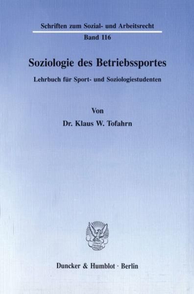 Soziologie des Betriebssportes., Taschenbuch von Klaus W. Tofahrn, Duncker & Humblot, 9783428073542