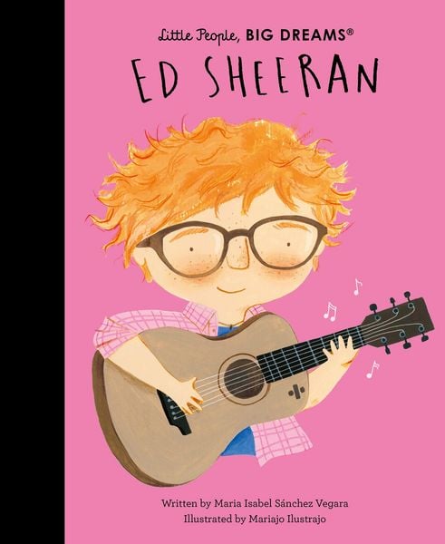 Ed Sheeran, Gebundene Ausgabe von Maria Isabel Sanchez Vegara, Quarto Publishing Group, 978-1-80570-342-6