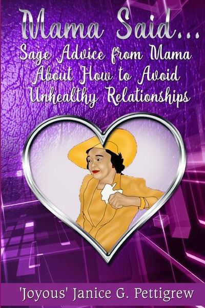 Produktbild: Mama Said: Sage Advice From Mama About How to Avoid Unhealthy Relationships