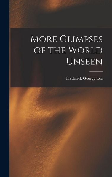 Produktbild: More Glimpses of the World Unseen