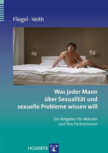 Produktbild: Was jeder Mann &uuml;ber Sexualit&auml;t und sexuelle Probleme wissen will