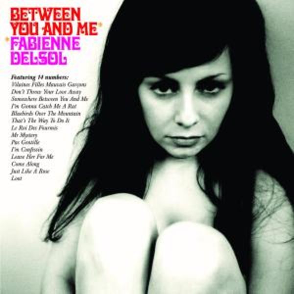 Between You And Me - Fabienne Delsol, CD