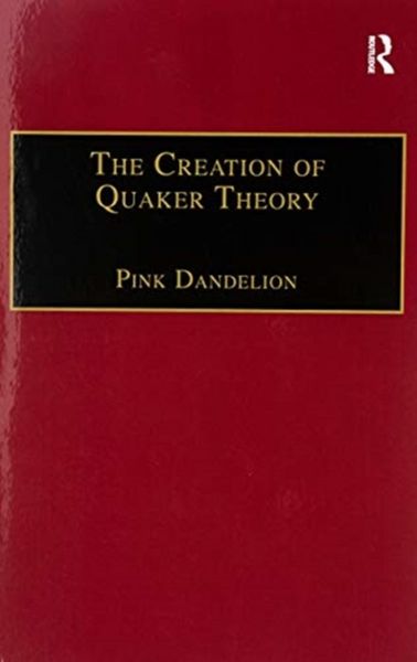 Produktbild: The Creation of Quaker Theory