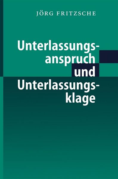 Produktbild: Unterlassungsanspruch und Unterlassungsklage