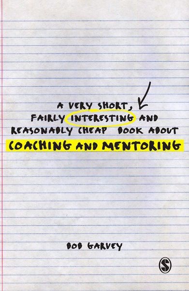 Produktbild: A Very Short, Fairly Interesting and Reasonably Cheap Book About Coaching and Mentoring
