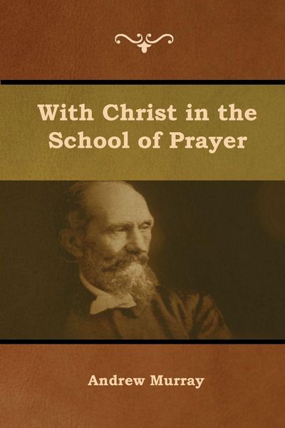 Produktbild: With Christ in the School of Prayer
