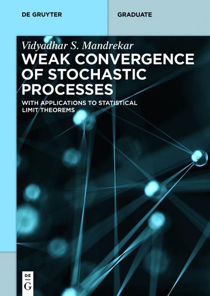 Produktbild: Weak Convergence of Stochastic Processes