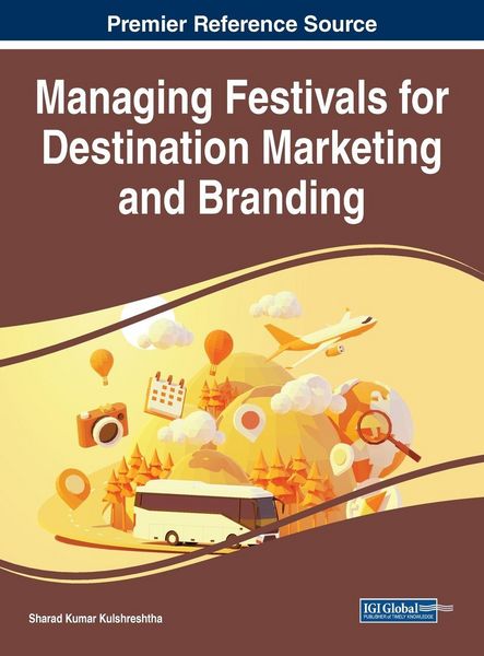 Produktbild: Managing Festivals for Destination Marketing and Branding
