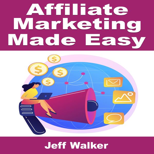 Produktbild: Affiliate Marketing Made Easy