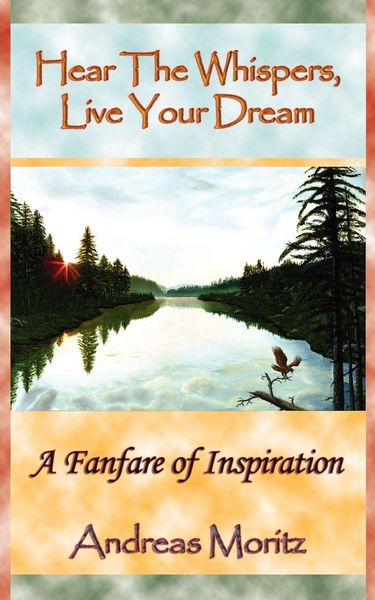 Produktbild: Hear The Whispers, Live Your Dream