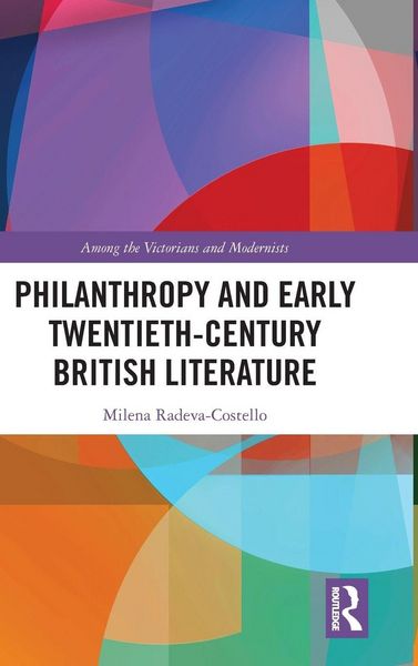 Produktbild: Philanthropy and Early Twentieth-Century British Literature