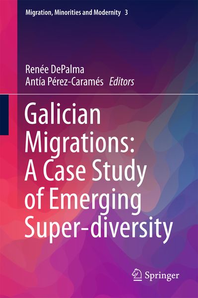 Produktbild: Galician Migrations: A Case Study of Emerging Super-diversity