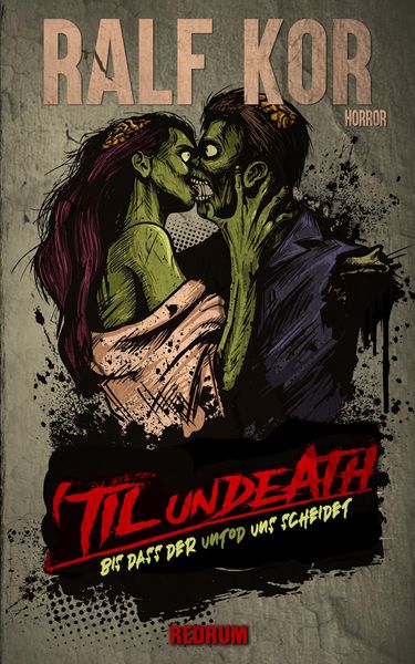 Produktbild: Till Undeath - Bis dass der Untod uns scheidet