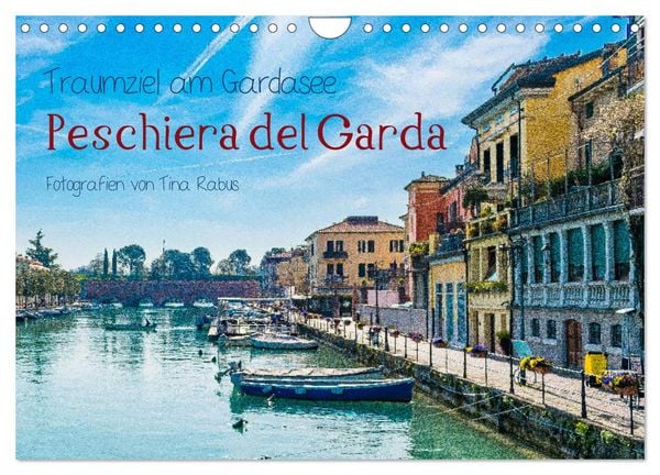 Produktbild: Traumziel am Gardasee. Peschiera del Garda (Wandkalender 2026 DIN A4 quer), CALVENDO Monatskalender