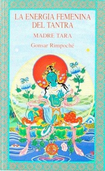 Produktbild: La energ&iacute;a femenina del tantra : madre Tara