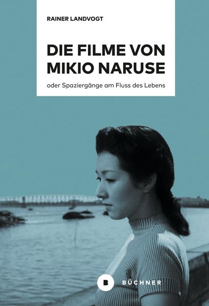 Produktbild: Die Filme von Mikio Naruse