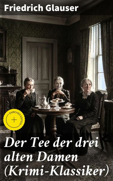Produktbild: Der Tee der drei alten Damen (Krimi-Klassiker)