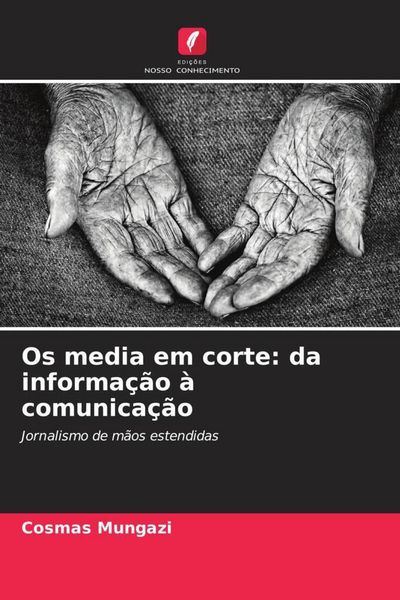 Produktbild: Os media em corte: da informa&ccedil;&atilde;o &agrave; comunica&ccedil;&atilde;o