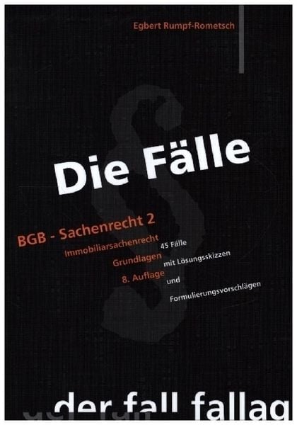 Produktbild: Die F&auml;lle. BGB - Sachenrecht II. Immobiliarsachenrecht / Grundlagen