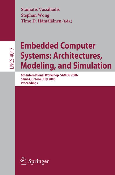 Produktbild: Embedded Computer Systems: Architectures, Modeling, and Simulation