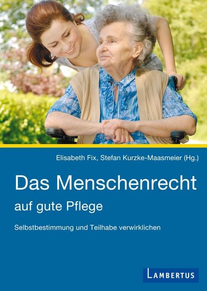 Produktbild: Das Menschenrecht auf gute Pflege