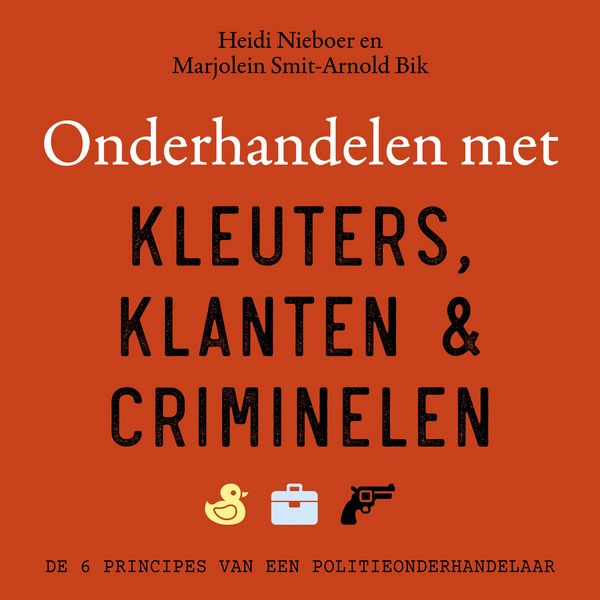 Produktbild: Onderhandelen met kleuters, klanten en criminelen