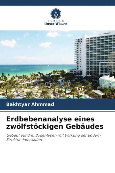 Produktbild: Erdbebenanalyse eines zw&ouml;lfst&ouml;ckigen Geb&auml;udes