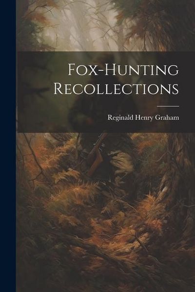 Produktbild: Fox-Hunting Recollections