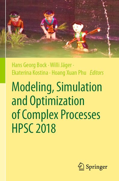 Produktbild: Modeling, Simulation and Optimization of Complex Processes HPSC 2018