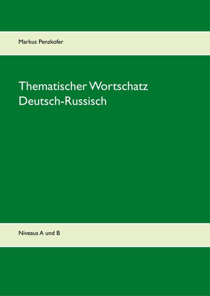 Thematischer Wortschatz Deutsch-Russisch