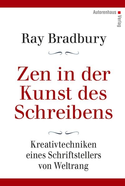 Produktbild: Zen in der Kunst des Schreibens - Kreativtechniken eines Schriftstellers von Weltrang