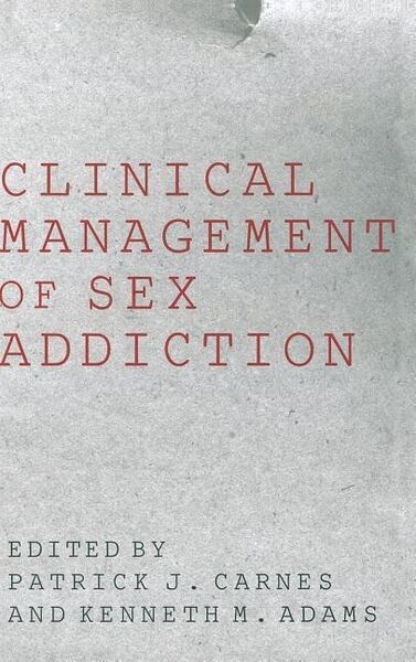 Produktbild: Carnes, P: Clinical Management of Sex Addiction