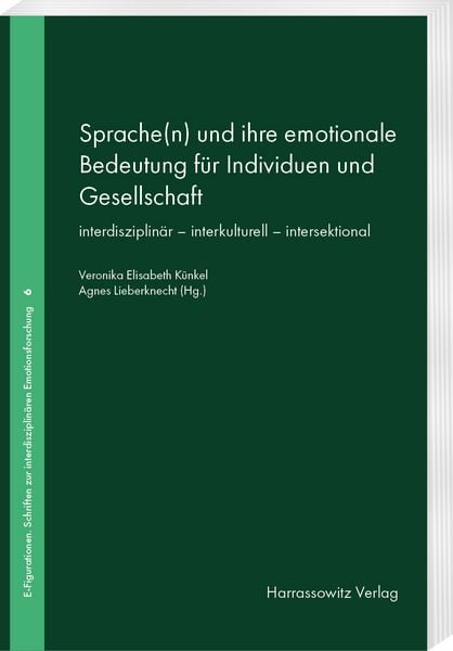 Produktbild: Sprache(n) und ihre emotionale Bedeutung f&uuml;r Individuen und Gesellschaft