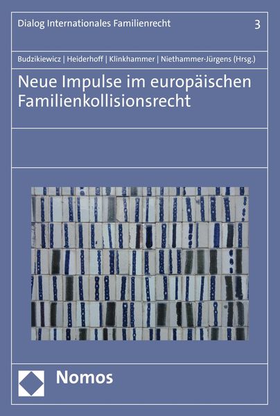 Produktbild: Neue Impulse im europ&auml;ischen Familienkollisionsrecht