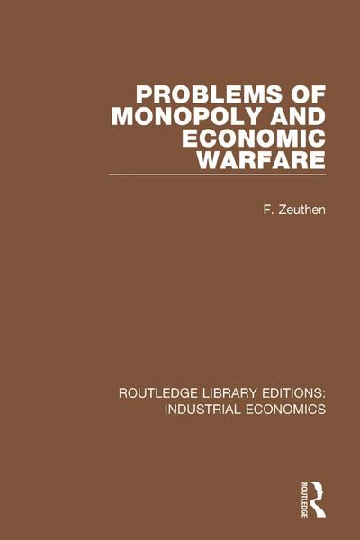 Produktbild: Problems of Monopoly and Economic Warfare