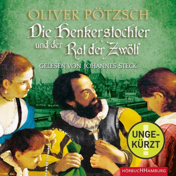 Produktbild: Die Henkerstochter und der Rat der Zwölf (Die Henkerstochter-Saga 7)